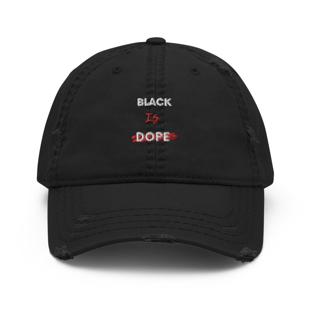 Black Is Dope Distressed Dad Hat