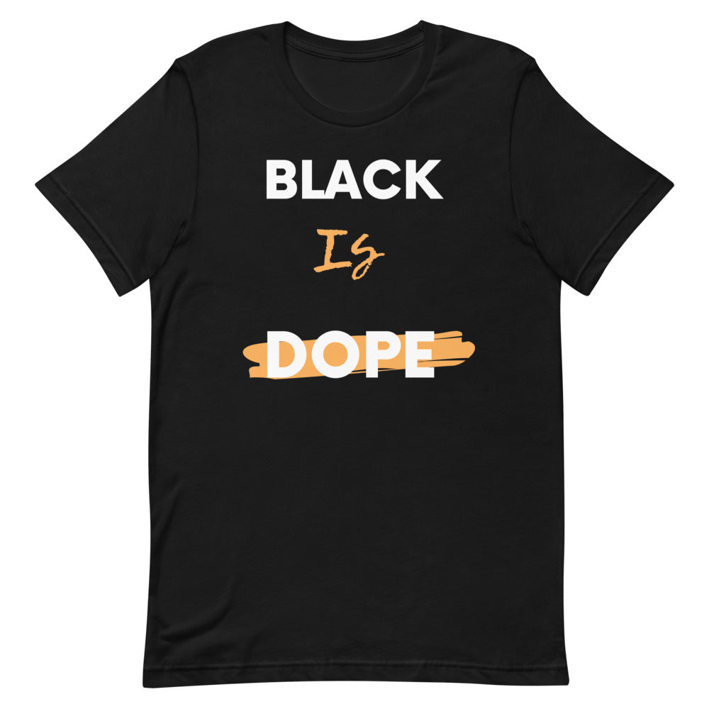 Adult Black Is Dope T-Shirt