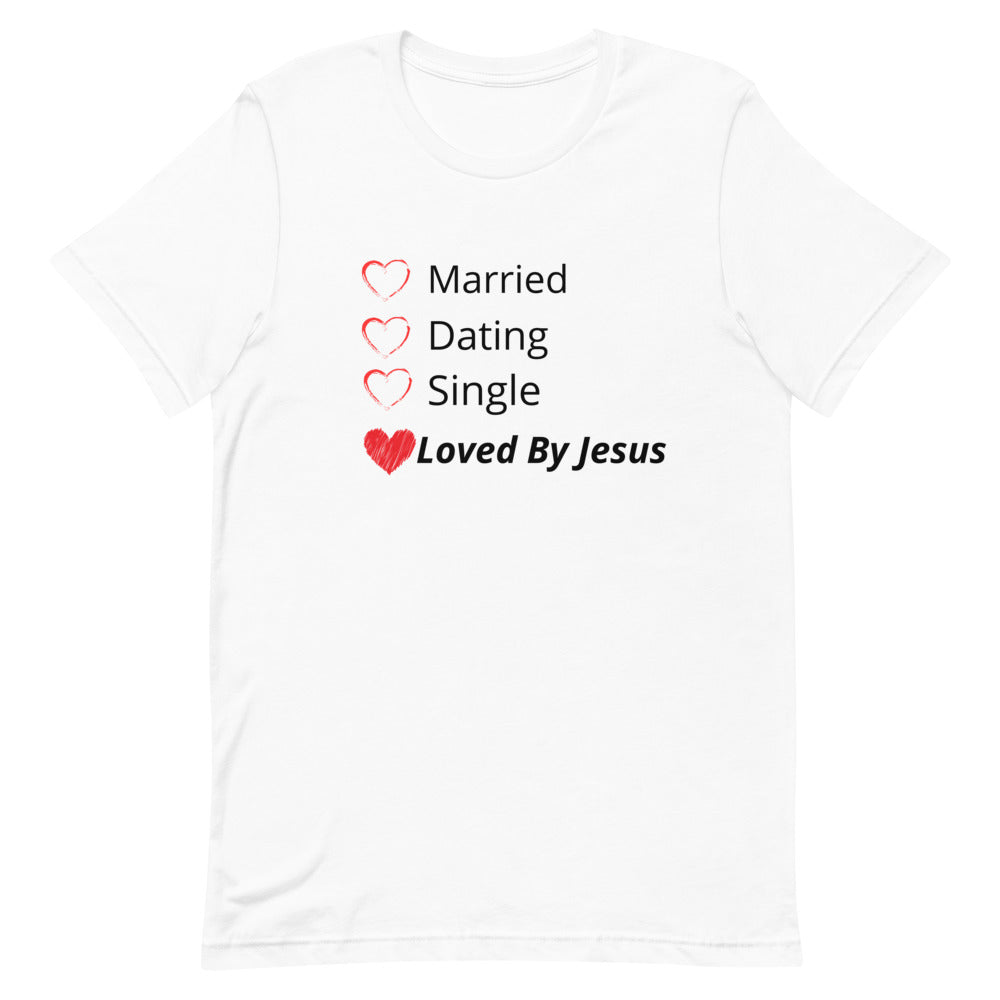 Adult Loved By Jesus T-Shirt