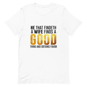 He That Finds A Wife /B T-Shirt